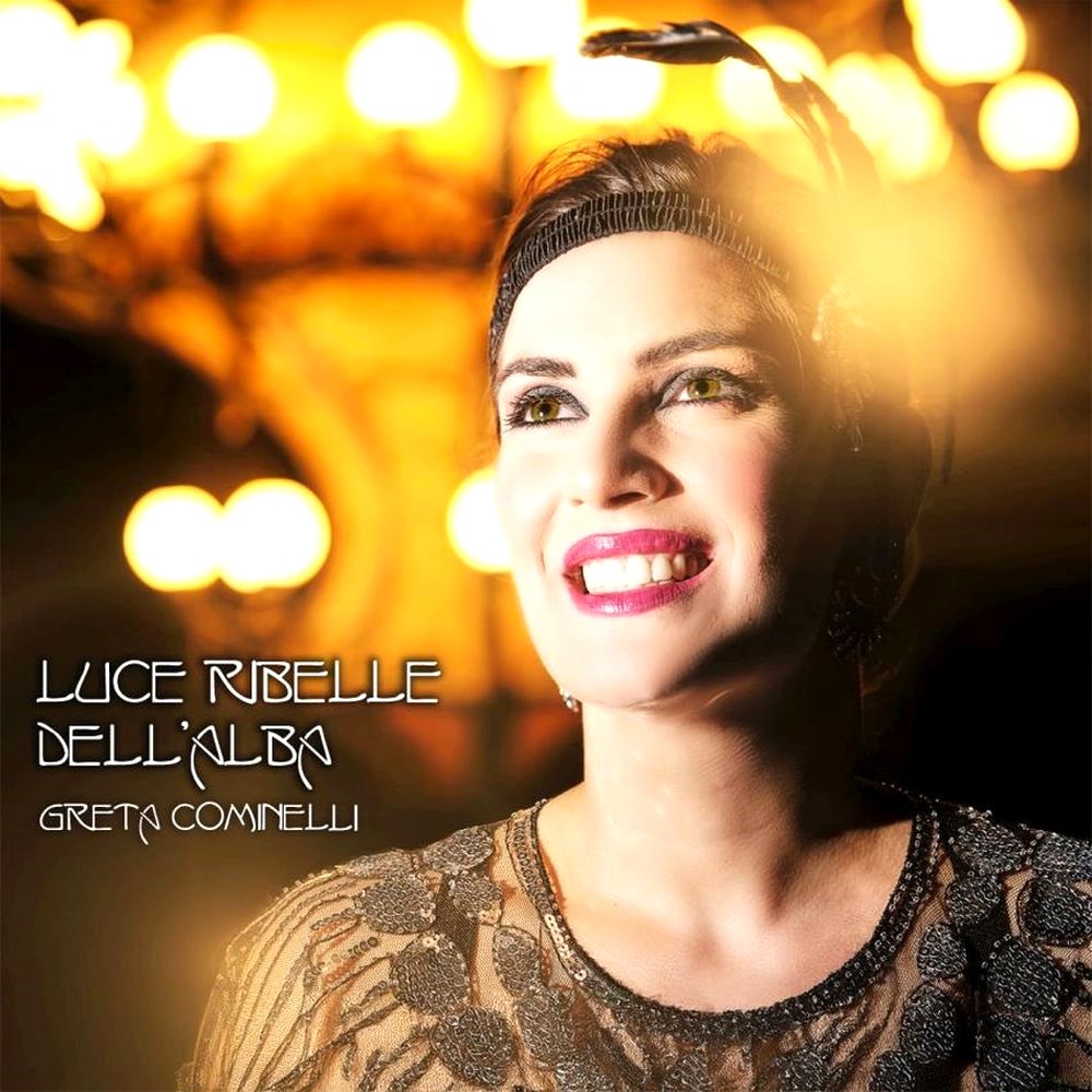 Greta Cominelli: da oggi disponibile in digitale il nuovo EP “Luce ribelle dell’alba”